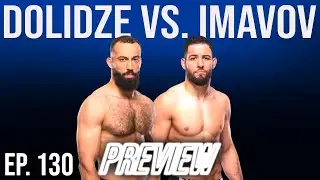 Roman Dolidze vs. Nassourdine Imavov FIGHT PREVIEW & PREDICTIONS