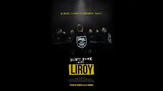 Don't F**k with LIROY - Teaser 1