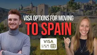 Visa Options for Moving to Spain 