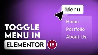 How to Add Toggle Menu in Elementor For FREE