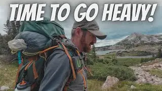 Ultralight Packs Can’t Do Everything! Why You Need A Big Pack Too