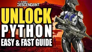 How to Unlock The Python SMG Fast The First Descendant