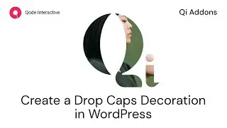 How to Create a Drop Caps Text Decoration using Elementor Addons in WordPress