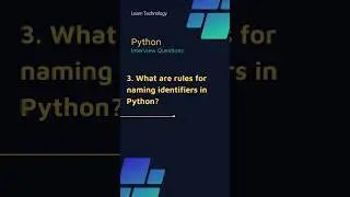 Rules for naming identifiers in Python | Python interview question | 