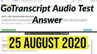 GoTranscript Audio Test Answers 25 August 2020