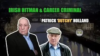 Irish Explosives Dealer & Gun for Hire - Patrick Holland [Mini Documentary]