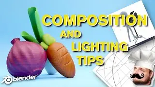 BLENDER TASTY TUTORIALS PART 3: COMPOSITION AND LIGHTING TIPS IN BLENDER 2.83!