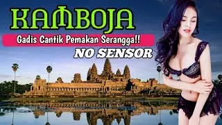 Dari makan Serangga Hingga!! Inilah Fakta Menarik Dari Kamboja #anandatv