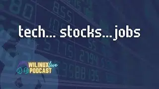 📈💸📉 Tech, Stocks & Jobs - Episode 138