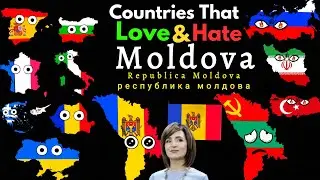 Countries That Love/Hate Moldova