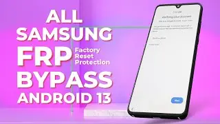 (New Method) All Samsung FRP Bypass 2024 | Samsung Bypass Google Account - Android 13, 12, 11