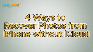 How to Recover Photos from iPhone without iCloud in 4 Ways