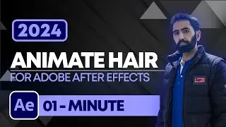 Hair Animation in Adobe After Effects 2024 | Animate Hair in Adobe After Effects 2024