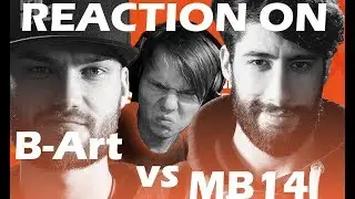 REACTION ON B-Art vs MB14 | GBB19