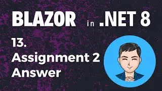 Blazor in .NET 8 | Ep13. Assignment 2: Answer (Create a routable component)