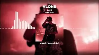 [FREE FOR PROFIT] FACE (2K17) - «VLONE» | TYPE BEAT 2022