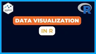 Data Visualization Using ggplot2 in R