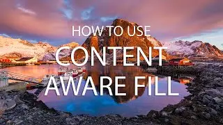 How to use Content Aware Fill in Photoshop