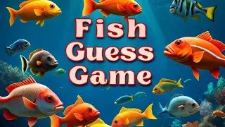 Fish Names | Underwater Adventure | Ocean Animals | games | brain-teasing | quizzes | trivia