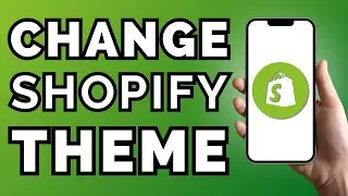 How to CHANGE Shopify Store Theme 2023