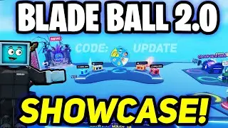 Blade Ball 2.0 IS HERE! (Revamp Showcase)