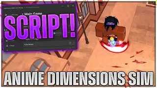 Anime Dimensions Simulator Script Hack | Auto Farm, Auto Level & MORE!