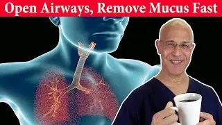 Drink Your Mug:  Clear Mucus and Phlegm for Better Breathing & Sleeping | Dr. Mandell