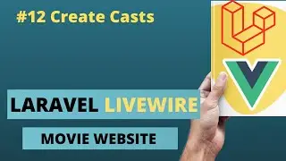 Laravel Livewire Tutorial Create Movie Website #12 Create Cast from Themoviedb API