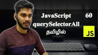 How to use the querySelectorAll Method? | JavaScript | தமிழில்.