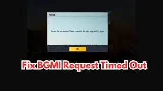 How to Resolve BGMI Request Timed Out Error | Fix BGMI Error