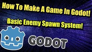 How To Create Your First Game In Godot : Basic Enemy Spawn Manager!