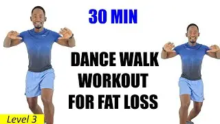 🔥30 Min DANCE WALK WORKOUT for Fast Fat Burning at Home🔥