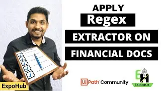 Apply UiPath Regex Extractor on a Financial Document and Extract data to Excel