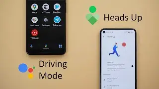 Google Apps Updates - April Week 2 - Google  Assistant Driving Mode, Digital Wellbeing Heads Up.