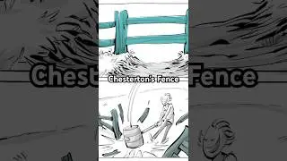 Chesterton Fence [Shorts version]