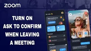 How To Turn On Ask To Confirm When Leaving A Meeting On Zoom App