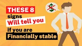 8 Signs, That You Are Financially Stable