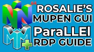 N64 Graphics ParaLLEl RDP Guide | Rosalie's Mupen GUI Nintendo 64 Emulator Tutorial