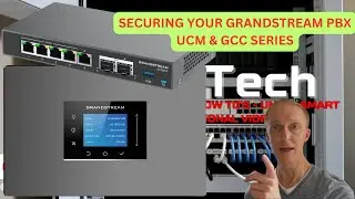 Securing Your Grandstream PBX - UCM & GCC Series