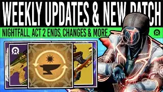 Destiny 2: ACT 2 FINAL WEEK & CONTENT CHANGES! New Rewards, Bungie Updates, Nightfall, More (20 Aug)