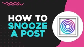 How To Snooze A Post In RIPL (Easiest Way)