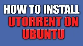 How to Install uTorrent on Ubuntu 15.04