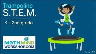 Trampoline STEM activity for grades K - 2