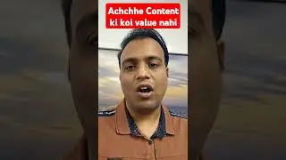 YouTube par achchhe content ki koi value nahi hai #motivation #viralvideo #shorts @azzytechni