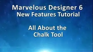 Marvelous Designer Tutorial: All About the Chalk Tool