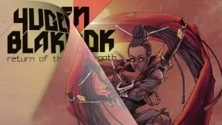 Yugen Blakrok - Return of the Astro-Goth - 04 Secrets of the Path