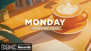 MONDAY MORNING CAFE: Smooth Jazz Instrumental Music to Study, Work, Focus ☕ Relaxing Jazz Music