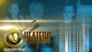 Cheaters - Season 1, Episode 1 - Classic Reality TV