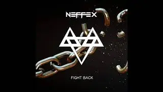 NEFFEX - Fight Back 