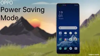 Save more battery with Power Saving Mode - OPPO Care